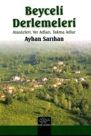 BEYCELİ DERLEMELERİ