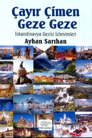 ÇAYIR ÇİMEN GEZE GEZE